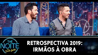 Retrospectiva 2019: Irmãos à Obra | The Noite (17/02/20)