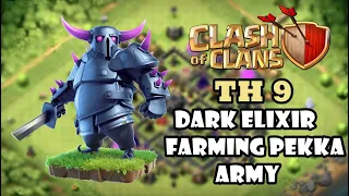 Clash Of Clans | TH 9 Dark Elixir Farming Army | No Heroes Required