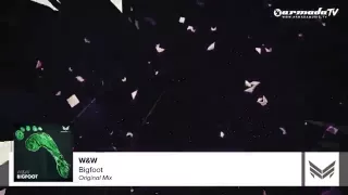 W W   Bigfoot  Original Mix    YouTube