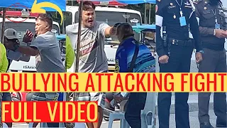 Bully on Walking Street,  Bullying Abused Attacked, Police ,Fight Pattaya Thailand.