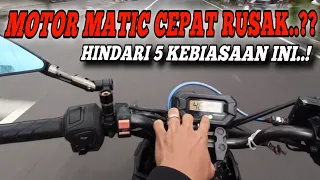 MOTOR MATIC LOYO ❓ hindari 5 kebiasaan buruk ini agar tidak cepat rusak #motovlog