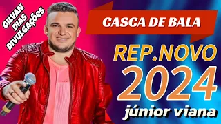 JÚNIOR VIANA - REPERTÓRIO NOVO MAIO 2024