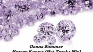 Donna Summer - Heaven Knows (Hot Tracks Mix) 1982