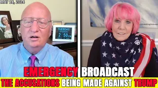 EMERGENCY BROADCAST With KAT KERR And STEVE🕊️ [THE ACCUSATIONS BEING MADE AGAINST TRUMP] 18/05/2024