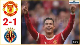Manchester United vs Villareal (2-1) Extended Highlights & All Goals