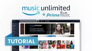 Das große Amazon (Prime) Music Unlimited Tutorial (Vergleich) Amazon Tutorial Serie #03