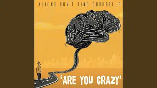 Are You Crazy