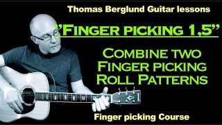 "Finger picking" guitar lesson, part 1,5 - Combine two finger picking patterns