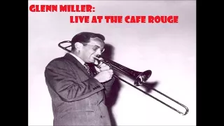 Glenn Miller Live at the Cafe Rouge