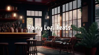 Rainy Lofi Beats ☕ Relaxing Cafe Ambience for Study and Focus - Lofi Hip Hop Mix ☕ Lofi Café