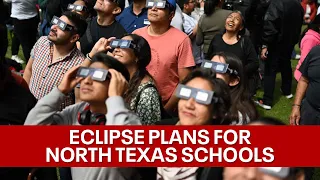 Here's how North Texas school districts are handling the total solar eclipse