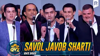 QVZ 2022 | Savol javob sharti