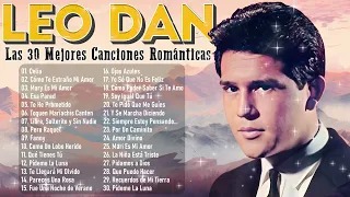 Leo Dan Sus Grandes Exitos De Ayer - Las 30 Mejores Canciones Romanticas de Leo Dan