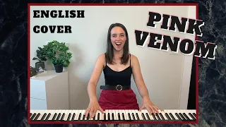 Pink Venom (English Cover) - BLACKPINK [Piano Version by Emily Dimes]