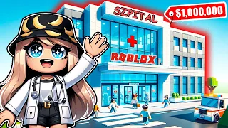 WYBUDOWAŁAM NAJLEPSZY SZPITAL NA ŚWIECIE w ROBLOX 🏥 Hospital Tycoon