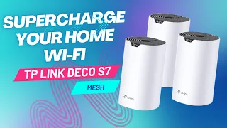 Supercharge Your Home Wi-Fi with TP-Link Deco S7 Mesh System - Ultimate Connectivity Unleashed!