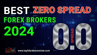 Top 10 Zero Spread Forex Brokers in The World | Best Zero Spread Forex Brokers 2023