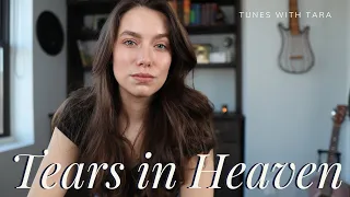 TEARS IN HEAVEN | Tunes with Tara | Tara Jamieson Covers Eric Clapton