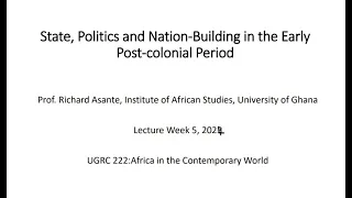 UGRC222 Africa In The Contemporary World Lecture 1: State, Politics & Nation-building