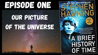 Stephen Hawking - A Brief History Of Time [1]  Our Picture Of The Universe