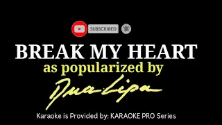 Dua Lipa - Break My Heart ( KARAOKE with BACKING VOCALS )