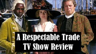 A Respectable Trade TV Show from 1998   Screen Play by Philippa Gregory   Never Commercially Release