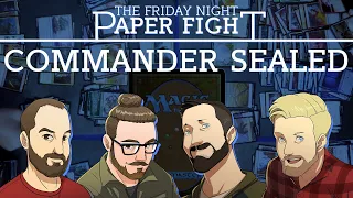 Commander Sealed || Friday Night Paper Fight 2023-07-14