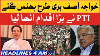 Khawaja Asif Stuck Badly | BOL News Headlines At 4 AM | PTI New Strategy