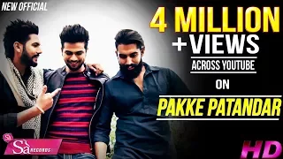 Pakke Patandar || Sukhman Heer || Parmish Verma|| Sa Records || 👍 2016