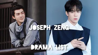 Joseph zeng drama list#josephzeng #dramas #dramaalert #dramalovers #dramalist #cdrama #dramachina