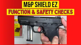 M & P Shield EZ 9mm or 380 Function and Safety Check