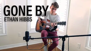 Gone By - Ethan Hibbs (Solo Acoustic Guitar)