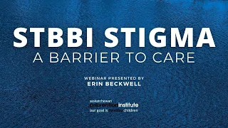 STBBI Stigma: A Barrier to Care