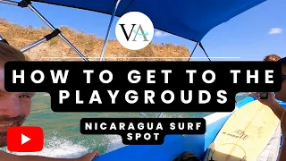 🏄‍♂️ Boat Trip to Playgrounds Surf Spot in Nicaragua.  A - Z Here's how we did it.