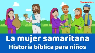 La mujer samaritana - Historia bíblica para niños