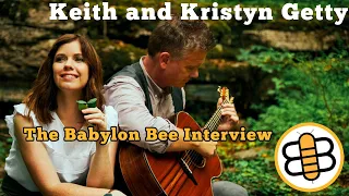 In Christ Alone: Keith and Kristyn Getty At The Babylon Bee