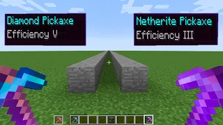 efficiency V diamond pickaxe vs efficiency III netherite pickaxe