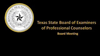 2021/09/10 Texas State Board of Examiners of Professional Counselors Board Meeting