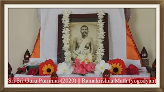 Sri Sri Guru Purnima | 5th July 2020 || Ramakrishna Math (Yogodyan)