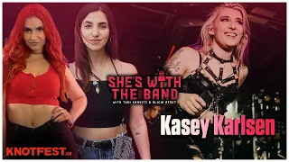 SHE'S WITH THE BAND - Episode 30: KASEY KARLSEN (Nita Strauss Touring Vocalist)