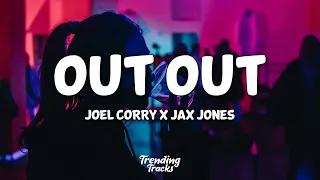 Joel Corry x Jax Jones - OUT OUT (Lyrics) ft. Charli XCX & Saweetie