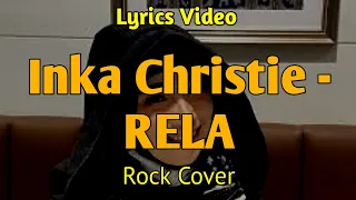 RELA - Inka Christie | Rock Version cover by Airo Record Lirik Video