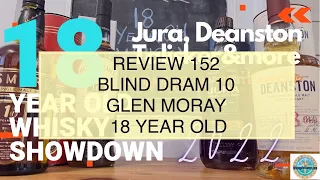 Review 152 Blind Tasting of Glen Moray 18 Year Old Single Malt Whisky