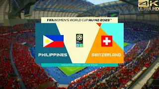 FIFA 23 (PS5) 2023 FIFA Women's World Cup - Philippines vs. Switzerland [4K ULTRA HD]