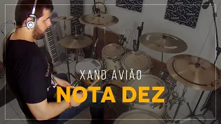 Xand Avião - Nota Dez - DRUM COVER - BASS COVER - [ÁUDIO TOP]