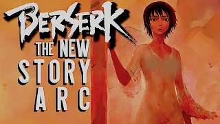 Berserk: The New Story Arc