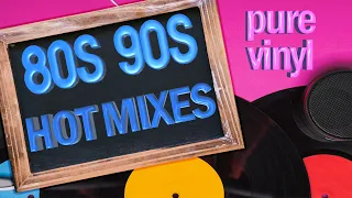 80s 90s HOT MIXES pure vinyl