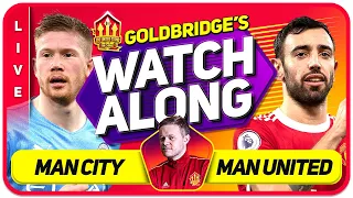 MAN CITY vs MANCHESTER UNITED LIVE GOLDBRIDGE Watchalong!