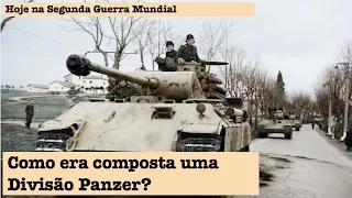 Como era composta uma Divisão Panzer?