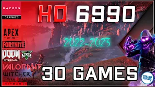 ♦️AMD HD 6990 in 30 GAMES         (in 2022-2023)